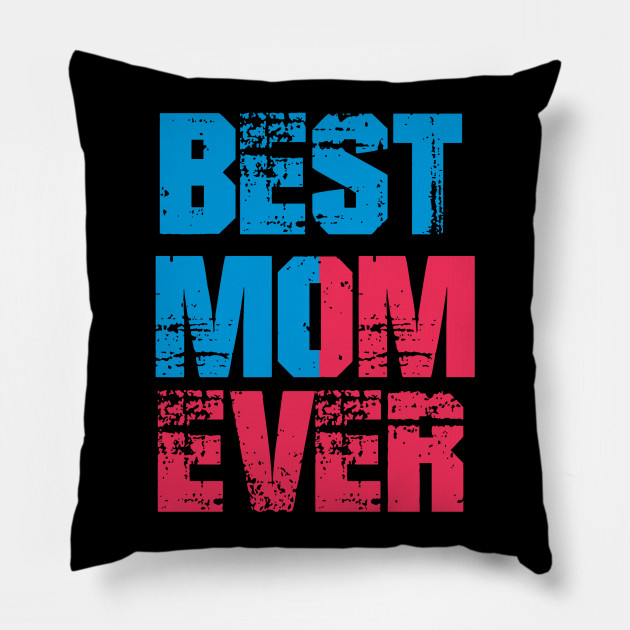 Best Mom Ever