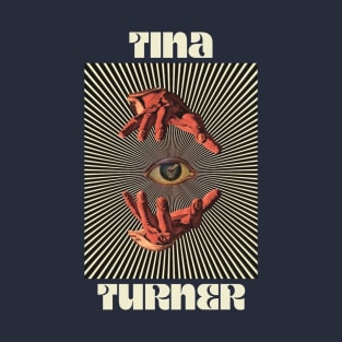 Hand Eyes Tina Turner T-Shirt