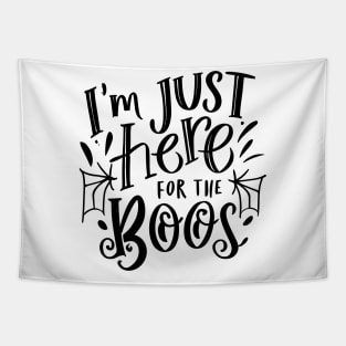 I'm Just Here for the Boos Tapestry