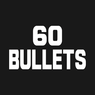 60 Bullets T-Shirt