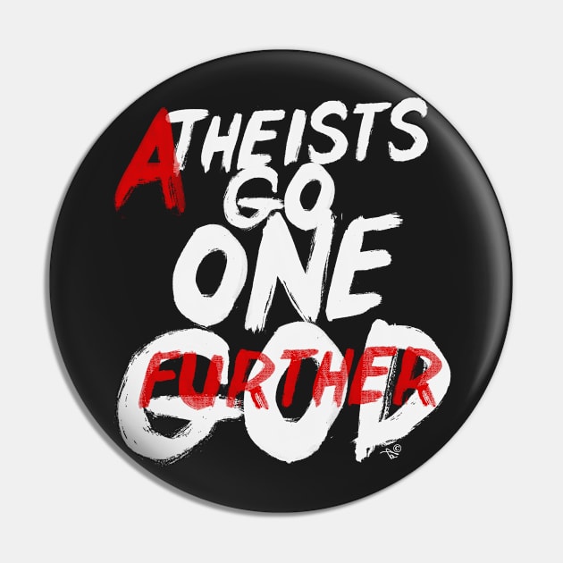 GO ONE GOD FURTHER by Tai's Tees Pin by TaizTeez