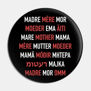 Mother in Different Languages - How To Say Mom in Spanish Italian French Russian English Yiddish etc Pin