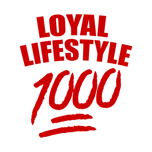 LOYAL LIFESTYLE 1000 - "Stacked Arch Logo" by LoyalLifestyle1000