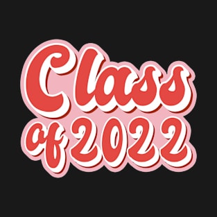 Class of 2022 T-Shirt