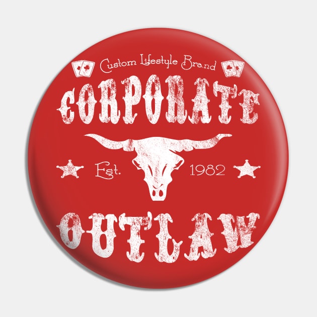 Eternal Entrepreneur : Corporate Outlaw - Texas Pin by FOOTBALL IS EVERYTHING