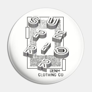 3D Superior Grunge denim vintage brand Typography Pin