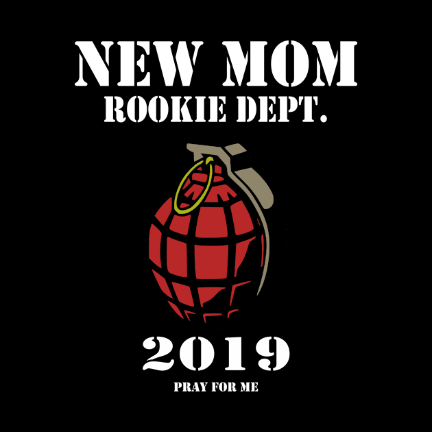 New Mom Rookie Dept 2019 mom to be by Jakavonis