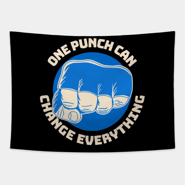 One Punch Can Change Everything Tapestry by TrendyShopTH