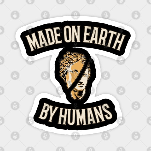 Made on Earth by Humans – Ancient Philosophy Magnet by Stylecombinator