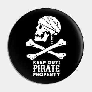 Keep Out! Pirate Property Vintage Skull Pin