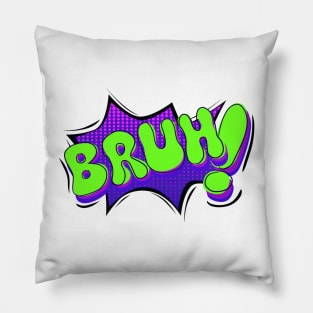 Bruh Meme Text Pillow