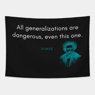 Alexandre Dumas Quote Tapestry