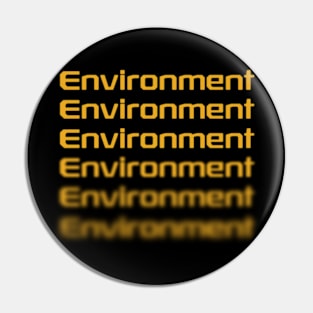 Environment Pin