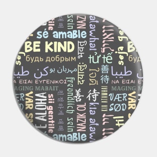 Be Kind In Every Language Pin