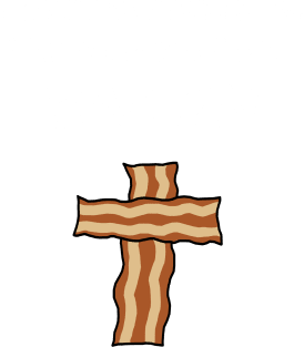 I Can't Eat Religion, It's Against My Bacon Magnet