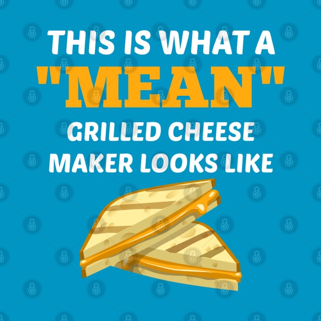 Funny Grilled Cheese Maker by MedleyDesigns67