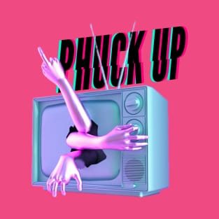 phuck up influences T-Shirt