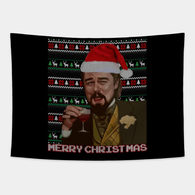 leonardo dicaprio django laughing - ugly christmas sweater Tapestry by Kuchisabishii