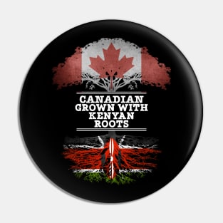 Canadian Grown With Kenyan Roots - Gift for Kenyan With Roots From Kenya Pin