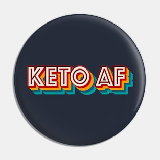 Keto AF Pin