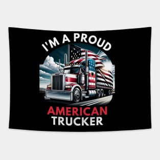 I'M A PROUD AMERICAN TRUCKER Tapestry