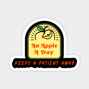 An Apple A Day Keeps A Patient Away - Medical Student in Medschool Magnet