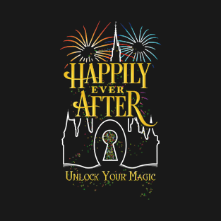 Happily Ever After - Unlock Your Magic T-Shirt