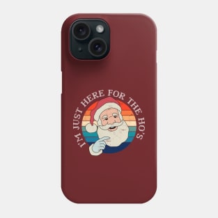 Funny Santa Claus I Do It For The Hos Phone Case