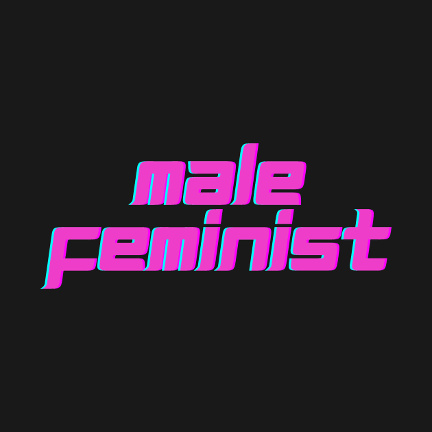 male feminist for men by IOANNISSKEVAS