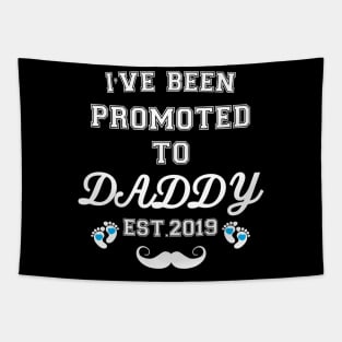 I have been promoted to Daddy Tapestry