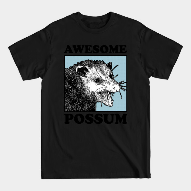 Disover Awesome Possum - Awesome Possum - T-Shirt