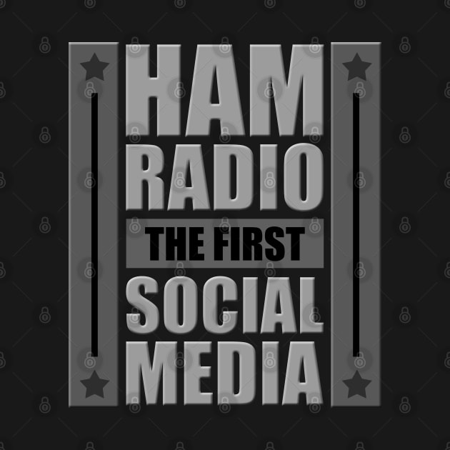 The First Social Media - Ham Radio by tatzkirosales-shirt-store