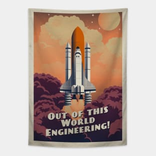 Out of this world Engineering!, NASA Space Shuttle — Vintage space poster Tapestry