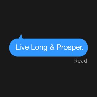 Live Long and Prosper Text T-Shirt