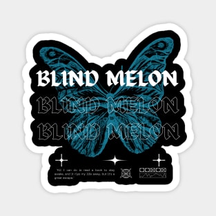 Blind Melon // Butterfly Magnet