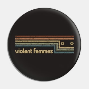 Violent Femmes Cassette Stripes Pin