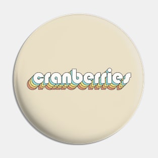 Retro Cranberries Pin