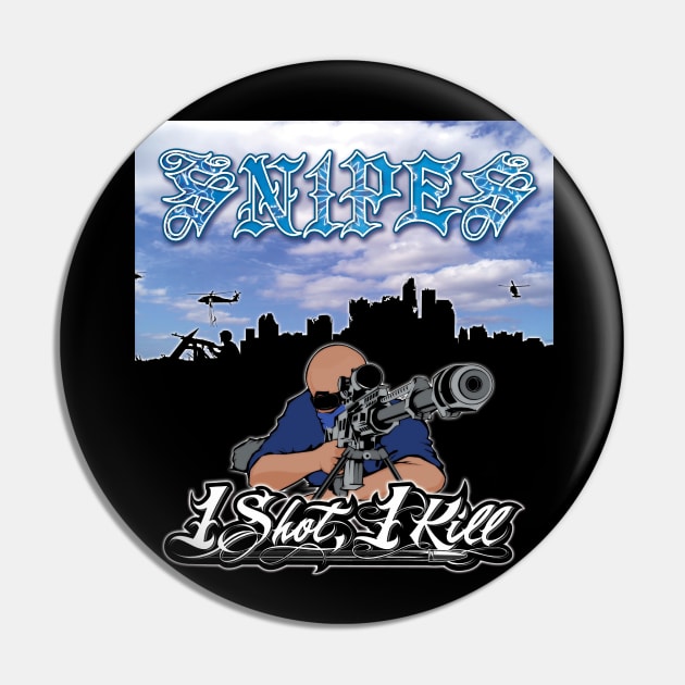 Snipes 1 Shot, 1 Kill T-Shirt Pin by Snipes750