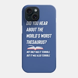 Worlds worst thesaurus dictionary librarian Phone Case