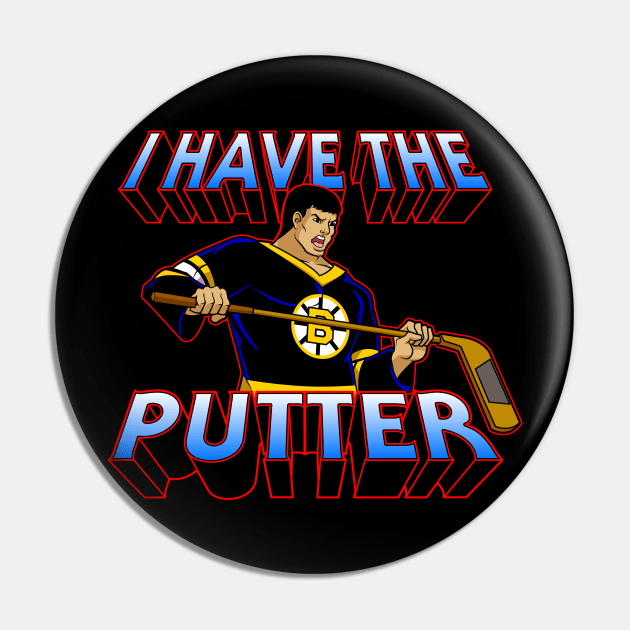 I Have The Putter Pin by CoDDesigns