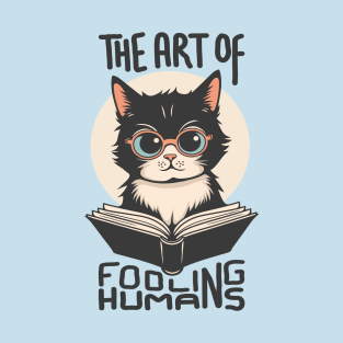 Art of Fooling Humans T-Shirt