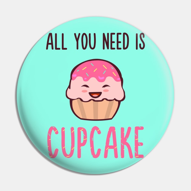 Cupcake is LIFE Pin by AnishaCreations