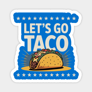 lets-go-taco Magnet