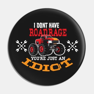 TRUCK DRIVER: I Don't Have Road Rage Pin