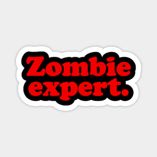 Zombie expert. Magnet