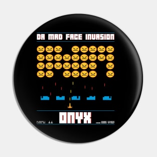 DA MAD FACE INVASION Pin