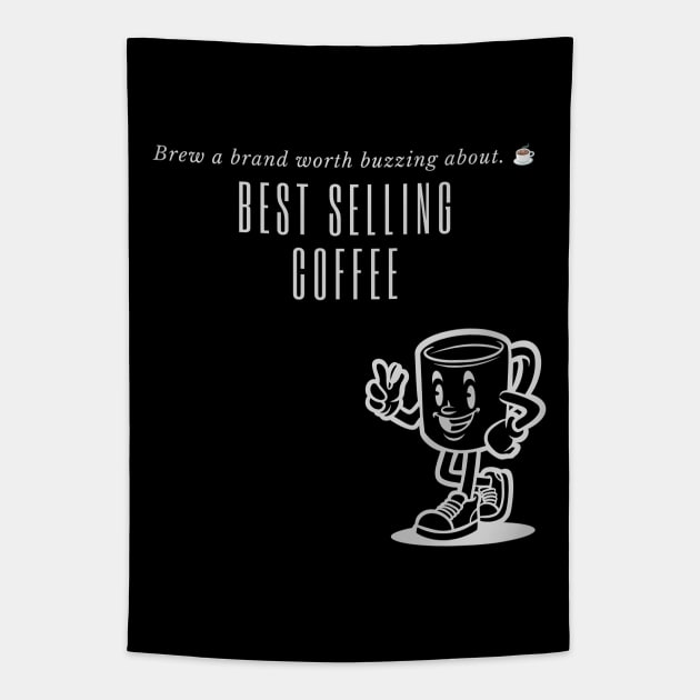 Best Selling Coffee: Brew a Brand Worth Buzzing About (SEO Secrets Inside!) Tapestry by Inspire Me 