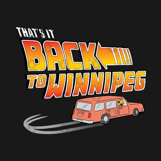 That's It Back To Winnipeg by nnHisel19