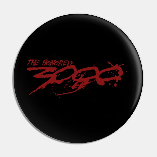 The Honored 3000 Pin by HonorStudios Entertainment