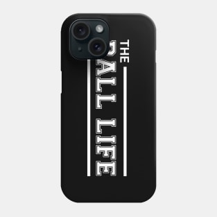 The Ball Life Phone Case